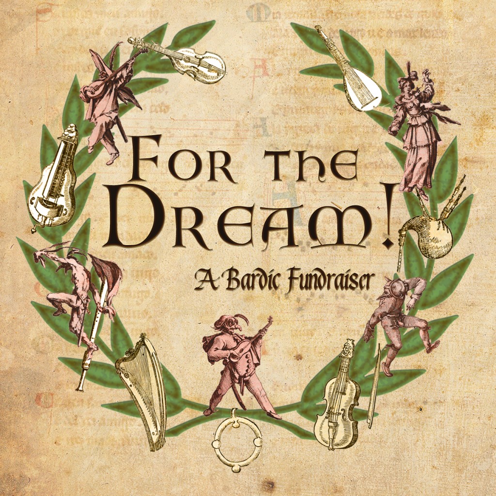 For the Dream - A Bardic Fundraiser - promotional art