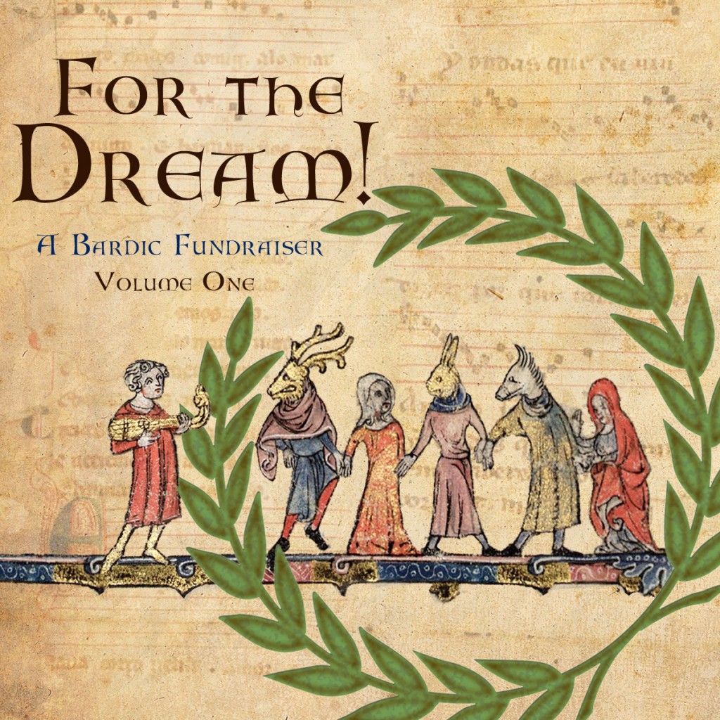 For the Dream - A Bardic Fundraiser - Volume One
